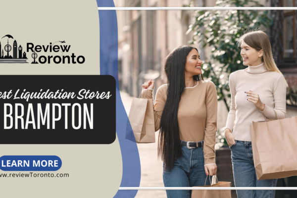 Best Liquidation Stores in Brampton