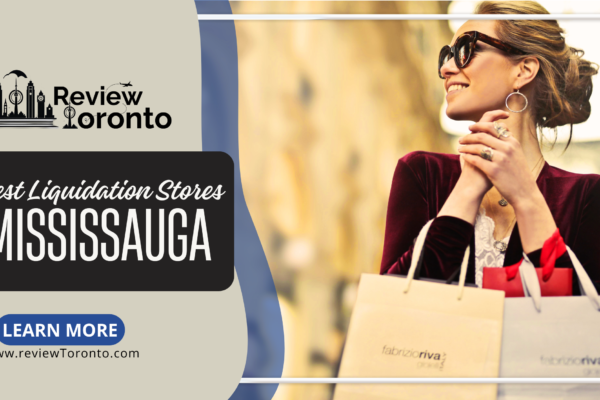 Best Liquidation Stores in Mississauga