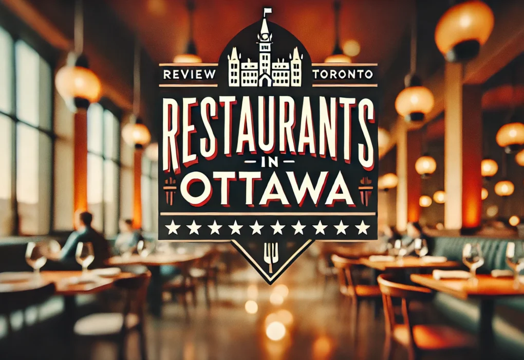 Best Restaurants in Ottawa