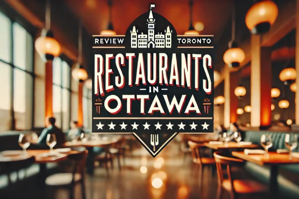 Best Restaurants in Ottawa